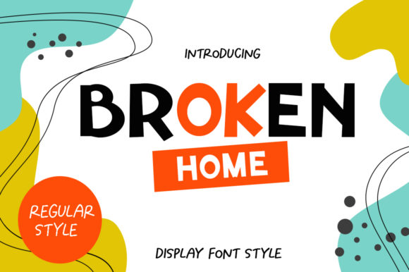 Broken Home: A Versatile Font for Every Creative Need