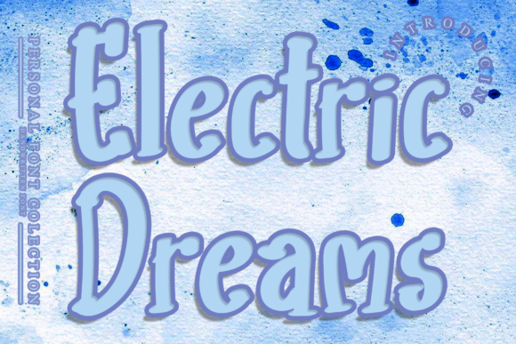 Electric Dreams: A Fun and Bubbly Display Font for Creative Expression