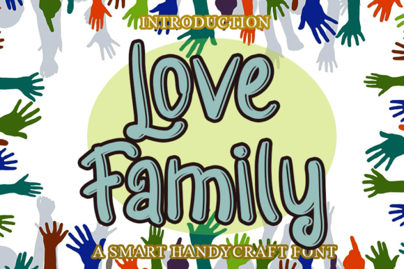 Love Family: A Playful Font for Creative Expression