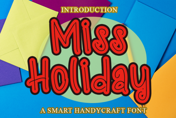 Miss Holiday: A Versatile Font for Modern Design